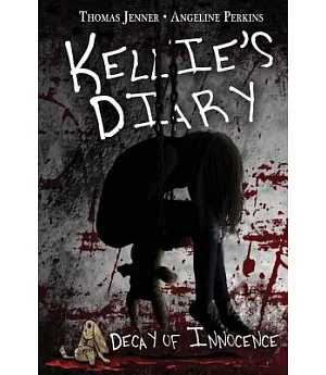 Kellie’s Diary: Decay of Innocence