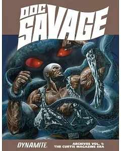 Doc Savage Archives 1: The Man of Bronze