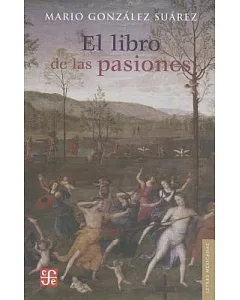 El libro de las pasiones / The Book of Passions