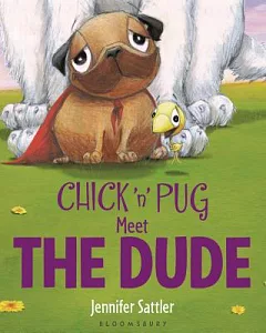 Chick ’n’ Pug Meet the Dude