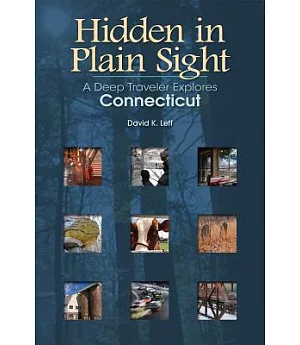 Hidden in Plain Sight: A Deep Traveler Explores Connecticut