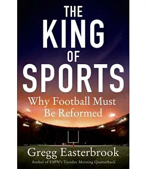 The King of Sports: Why Football Must Be Reformed