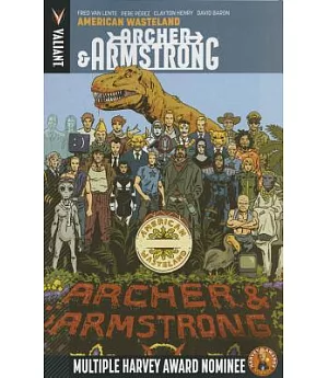Archer & Armstrong 6: American Wasteland