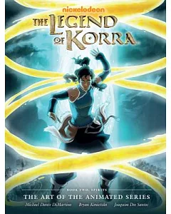 The Legend of Korra Book Two: Spirits: the Art of the Animated Series: