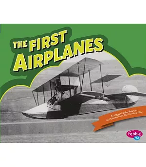 The First Airplanes