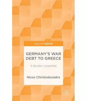 Germany’s War Debt to Greece: A Burden Unsettled