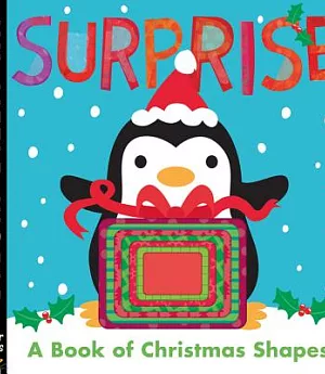 Surprise: A Book of Christmas Shapes