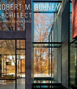 Robert M. Gurney: Architect