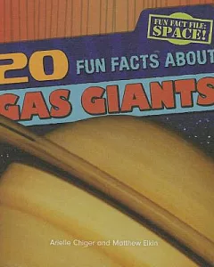20 Fun Facts About Gas Giants
