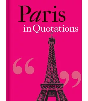 Paris in Quotations