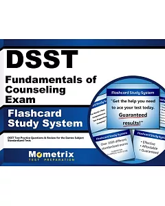 Dsst Fundamentals of Counseling Exam Flashcard Study System: Dsst Test Practice Questions & Review for the Dantes Subject Standa