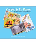 Camper & Rv Humor: The Illustrated Story of Camping Comedy