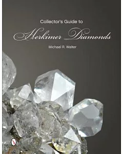 Collector’s Guide to Herkimer Diamonds