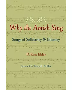 Why the Amish Sing: Songs of Solidarity & Identity