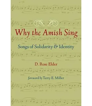 Why the Amish Sing: Songs of Solidarity & Identity