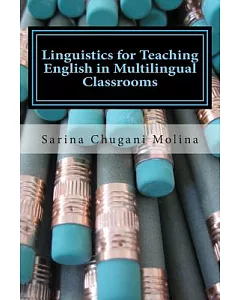 Linguistics for Teaching English in Multilingual Classrooms