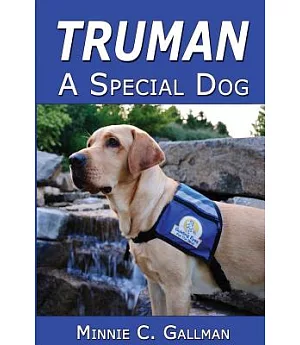 Truman: A Special Dog
