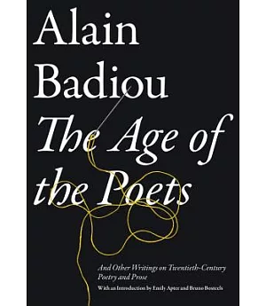 The Age of the Poets: And Other Writings on Twentieth-Century Poetry and Prose