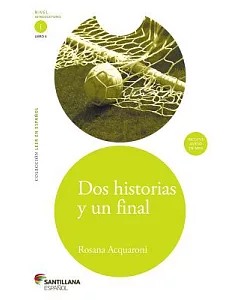 Dos historias y un final / Two Stories and One End