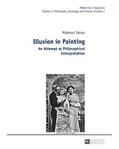 Illusion in Painting: An Attempt at Philosophical Interpretation