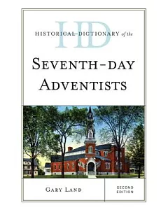 Historical Dictionary of the Seventh-day Adventists