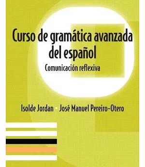 Curso De Gram�tica Avanzada Del Espa�ol + Spanish Grammar Checker Access Code (One Semester) / Advanced Course Spanish Grammar: Comu