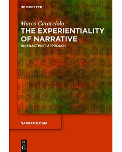 The Experientiality of Narrative: An Enactivist Approach