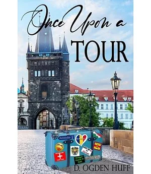 Once upon a Tour: An Lds Romance