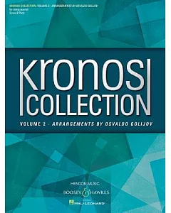 Kronos Collection: Arrangements by osvaldo Golijov String Quartet