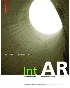Int Ar: Interventions and Adaptive Reuse
