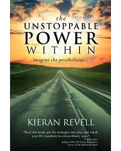 The Unstoppable Power Within: Imagine the Possibilities