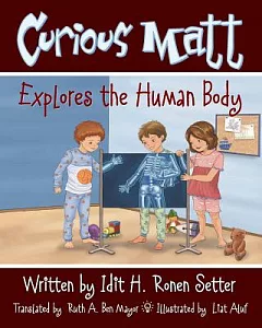 Curious Matt Explores the Human Body