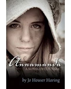 Annamanda: A Novel of Courage