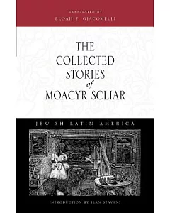 The Collected Stories of Moacyr scliar