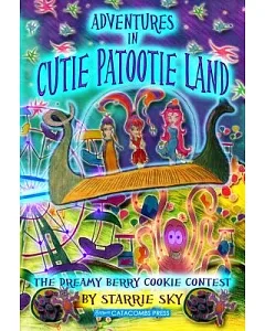 Adventures in Cutie Patootie Land and the Dreamy Berry Cookie Contest