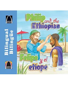 Felipe y el etiope / Philip and the Ethiopian