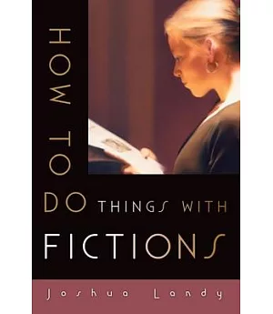 How to Do Things with Fictions