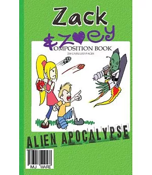 Zack & Zoey’s Alien Apocalypse or Alien Busting Ninja Adventure