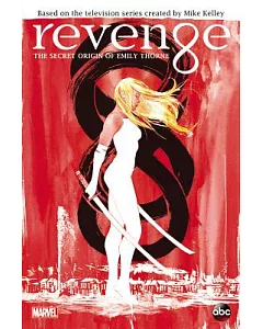 Revenge: The Secret Origin of Emily Thorne