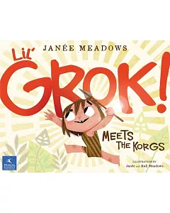 Lil’ Grok Meets the Korgs