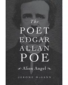 The Poet Edgar Allan Poe: Alien Angel