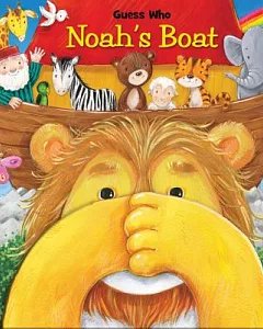 Guess Who Noah’s Boat