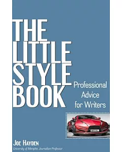 The Little Style Book: Professional Advice for Writers