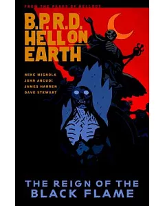 B.p.r.d. Hell on Earth 9: The Reign of the Black Flame