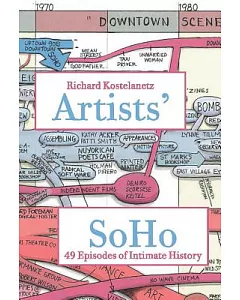 Artists’ Soho: 49 Episodes of Intimate History