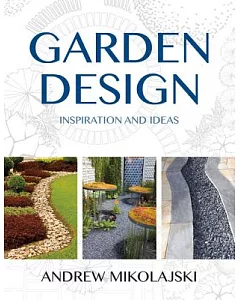 Garden Design: Inspiration and Ideas