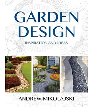 Garden Design: Inspiration and Ideas