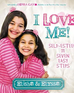I Love Me!: Self-Esteem in Seven Easy Steps