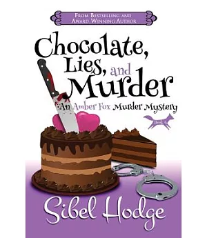 Chocolate, Lies, and Murder