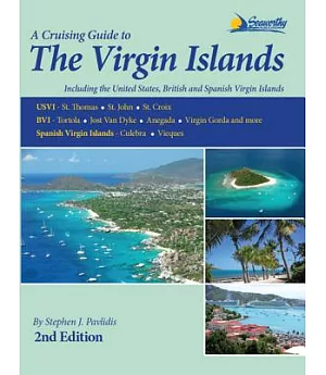A Cruising Guide to the Virgin Islands: Including the Spanish Virgin Islands, the United States Virgin Islands, and the British
